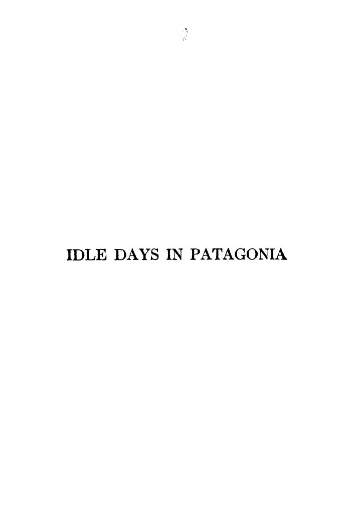 BY W.H. Hudson, Illustrated BY Alfred Hartley AND J. SMIT by Idle days in patagonia