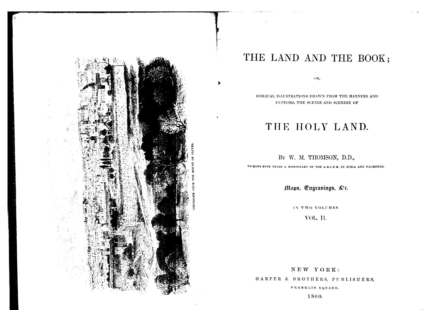 BY W.M. Thomson - The land and the book  . vol. 2 by 1860