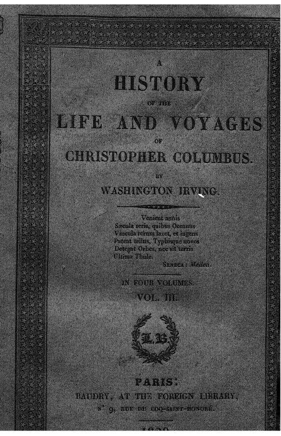 BY Washington Irving by A history of the life & voyages of christopher columbus . vol. 3