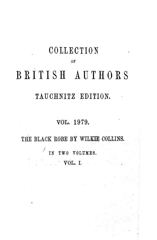 BY Wilkie Collins - The black robe . vol. i by 1881