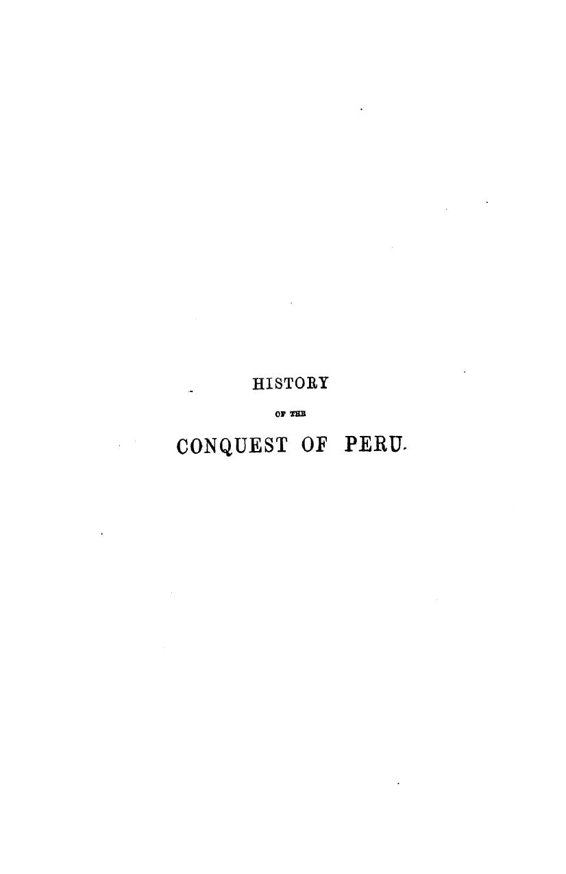 BY William H. Prescott - History of the conquest of peru in 3 vol. vol. 2 by 1862