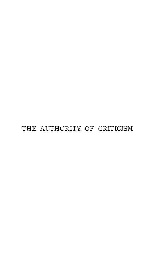 BY William P. Trent, Trent W.P. - The authority of criticism by 1899