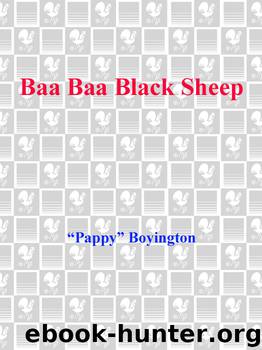 Baa Baa Black Sheep by Gregory Boyington