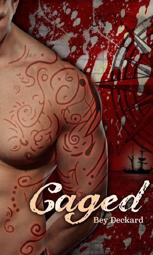 Baal's Heart 1 - Caged Love and Treachery on the High Seas by Deckard Bey