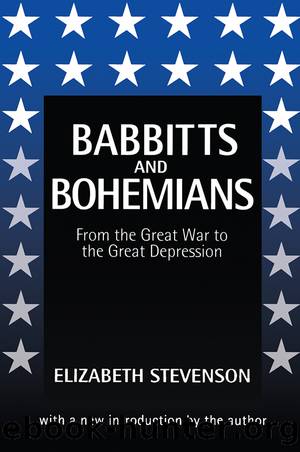 Babbitts and Bohemians from the Great War to the Great Depression by Elizabeth Stevenson