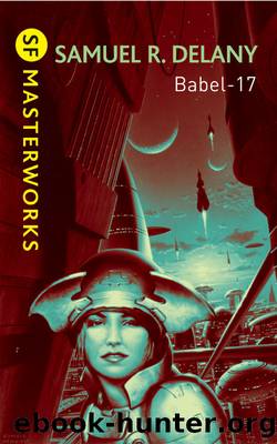 Babel-17 (S.F. MASTERWORKS) by Samuel R. Delany