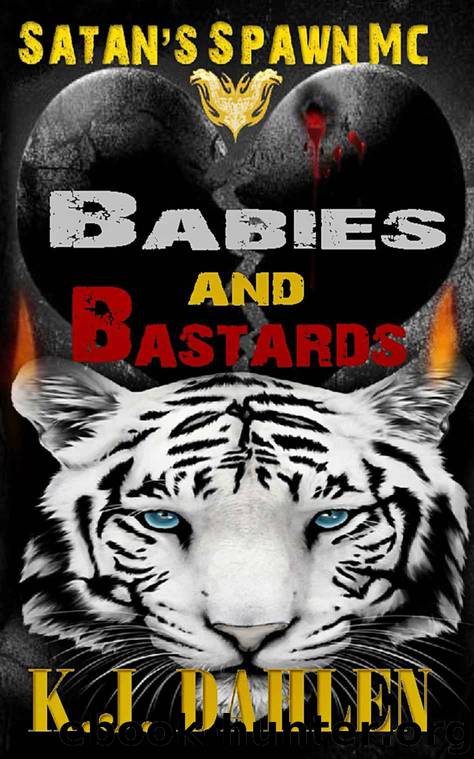 Babies & Bastards (Satan's Spawn MC Book 3) by K.J. Dahlen