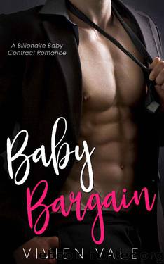 Baby Bargain_A Billionaire Baby Contract Romance by Vivien Vale