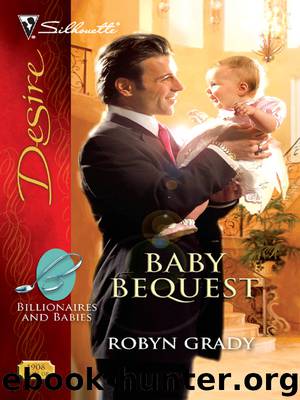 Baby Bequest by Robyn Grady