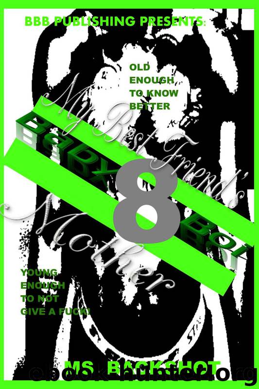 Baby Boi 8: My Best Friend's Mother