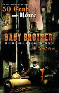 Baby Brother by Noire & 50 Cent