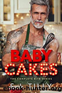 Baby Cakes: The Complete Bite Series by S.J. Tilly