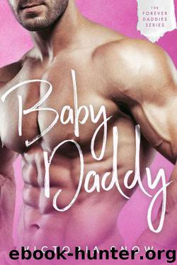 Baby Daddy (Forever Daddies Book 1) by Victoria Snow
