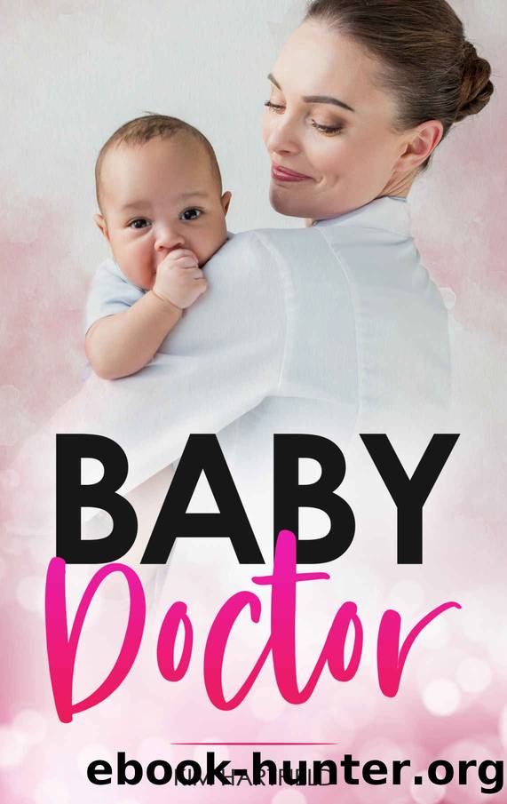 Baby Doctor by Kim Hartfield