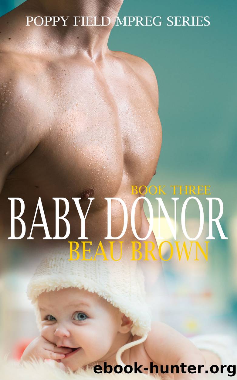 Baby Donor by Beau Brown