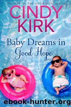 Baby Dreams in Good Hope (A Good Hope Novel Book 13) by Cindy Kirk