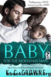Baby For The Mountain Man by K.C. Crowne
