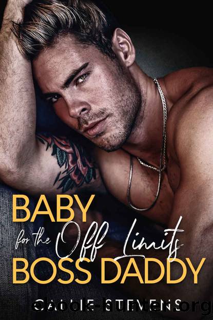 Baby For The Off Limits Boss Daddy: An Enemies to Lovers Romance (The Hawthorns) by Callie Stevens