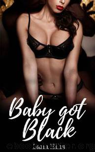 Baby Got Black: A College Cuckold Story (Cheating Girlfriend Cuckold Humiliation MMFM ) by Lana Ellis