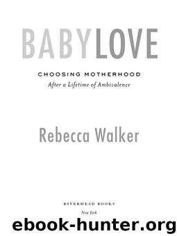 Baby Love by WALKER REBECCA