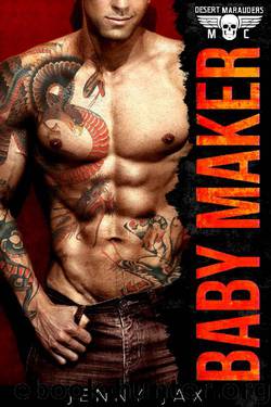 Baby Maker: a Dark Bad Boy Romance