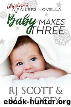 Baby Makes Three (Harrisburg Railers Book 10) by RJ Scott & V.L. Locey