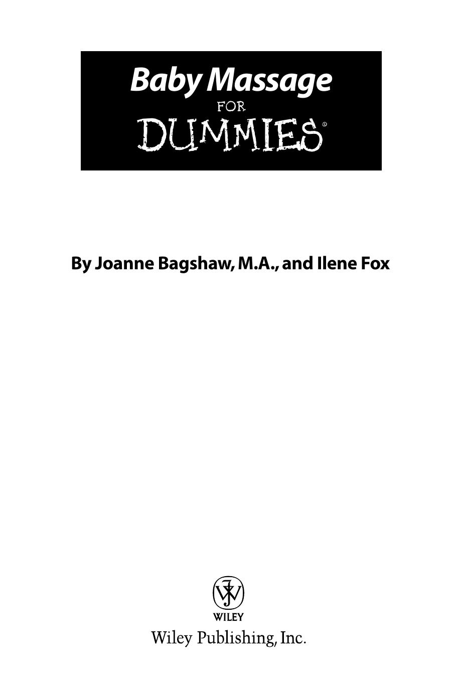 Baby Massage For Dummies (For Dummies (Lifestyles Paperback)) by Joanne Bagshaw Ilene Fox
