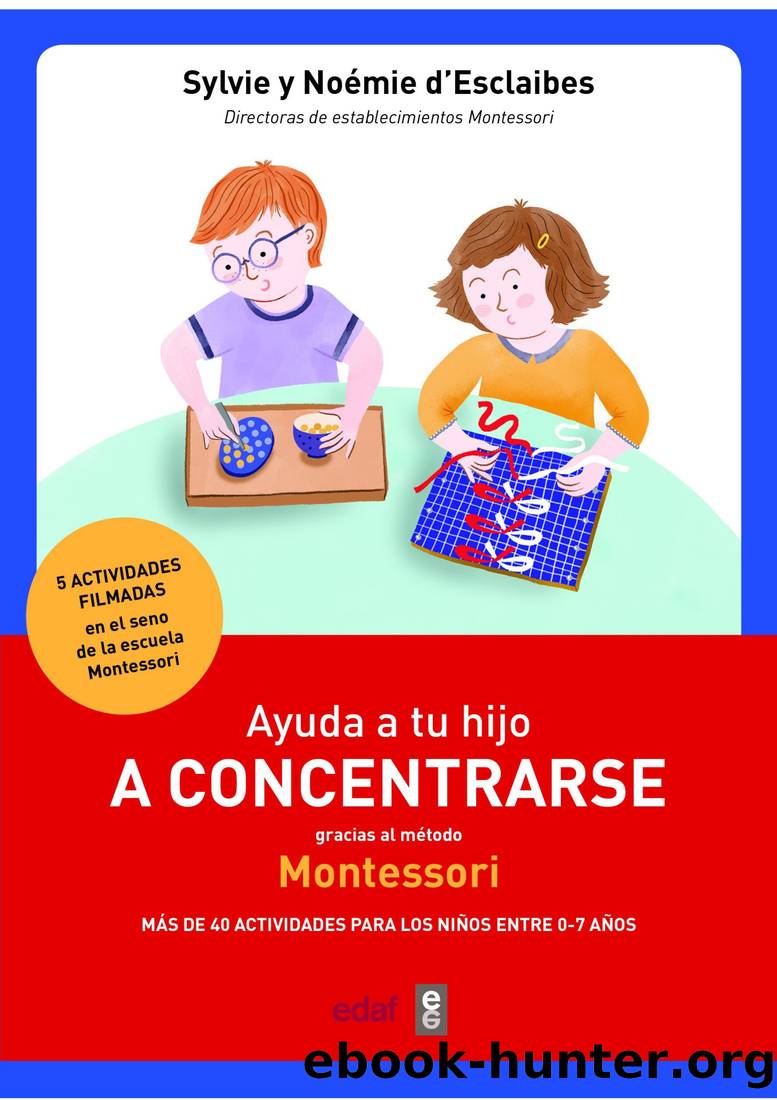 Baby Montessori by Sylvie D'Esclaibes