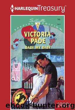 Baby My Baby (A Ranching Family) by Pade Victoria
