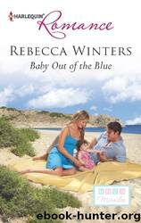 Baby Out of the Blue (Tiny Miracles - Book 1) by Rebecca Winters