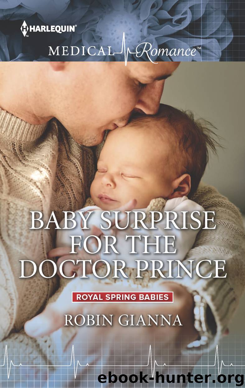 Baby Surprise for the Doctor Prince by Robin Gianna