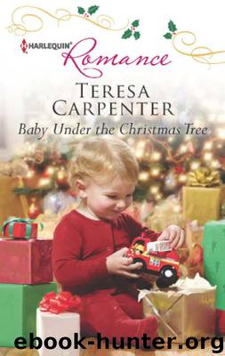 Baby Under the Christmas Tree by Teresa Carpenter