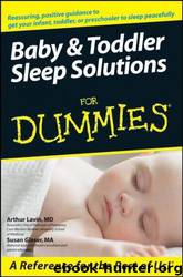 Baby and Toddler Sleep Solutions for Dummies by Arthur Lavin Md; Susan Glaser Ma