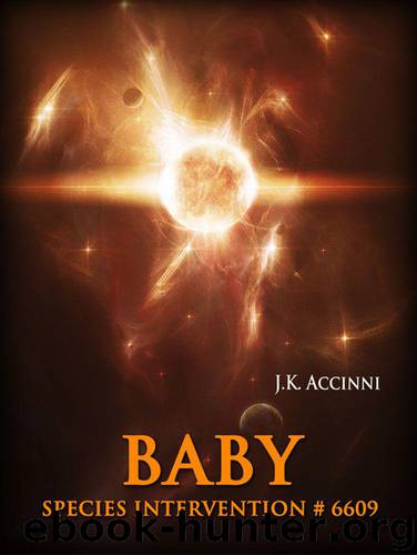 Baby by J. K. Accinni