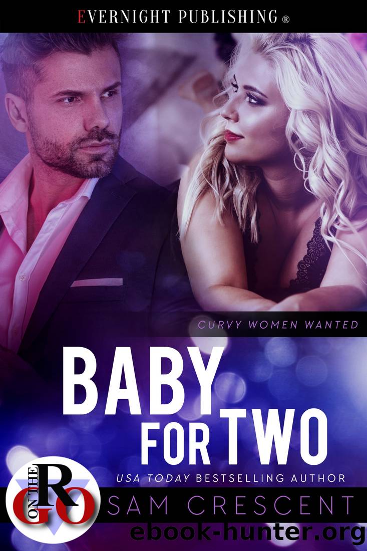 Baby for Two (Curvy Women Wanted Book 27) by Sam Crescent