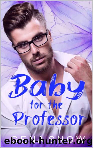 Baby for the Professor: Age Gap Secret Pregnancy Romance (Forbidden Babbies Book 3) by Gena Snow