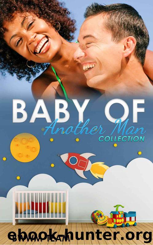 Baby of Another Man Collection: BWWM Pregnancy Romance Box Set by Mandi Moane & Tamara Black & BWWM Team