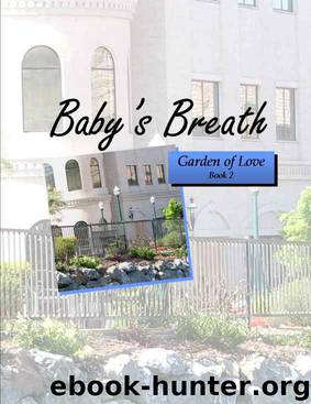 Baby's Breath (Garden of Love Book 2) by Melanie Wilber