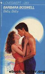 Baby, Baby by Barbara Boswell