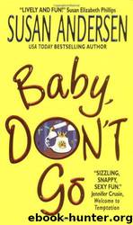 Baby, Don't Go by Susan Andersen