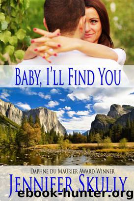 Baby, I'll Find You by Jennifer Skully