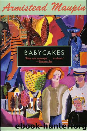 Babycakes by Maupin Armistead