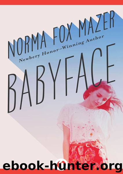 Babyface by Norma Fox Mazer