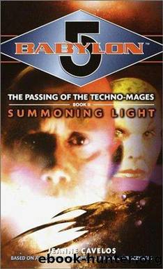 Babylon 5 17 - Techno-Mages 02 - Summoning Light (Cavelos, Jeanne) by Jeanne Summoning Light by Cavelos