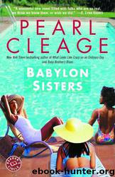 Babylon Sisters: A Novel by Pearl Cleage