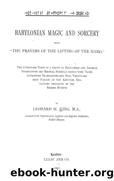 Babylonian Magic and Sorcery by Leonard W. King