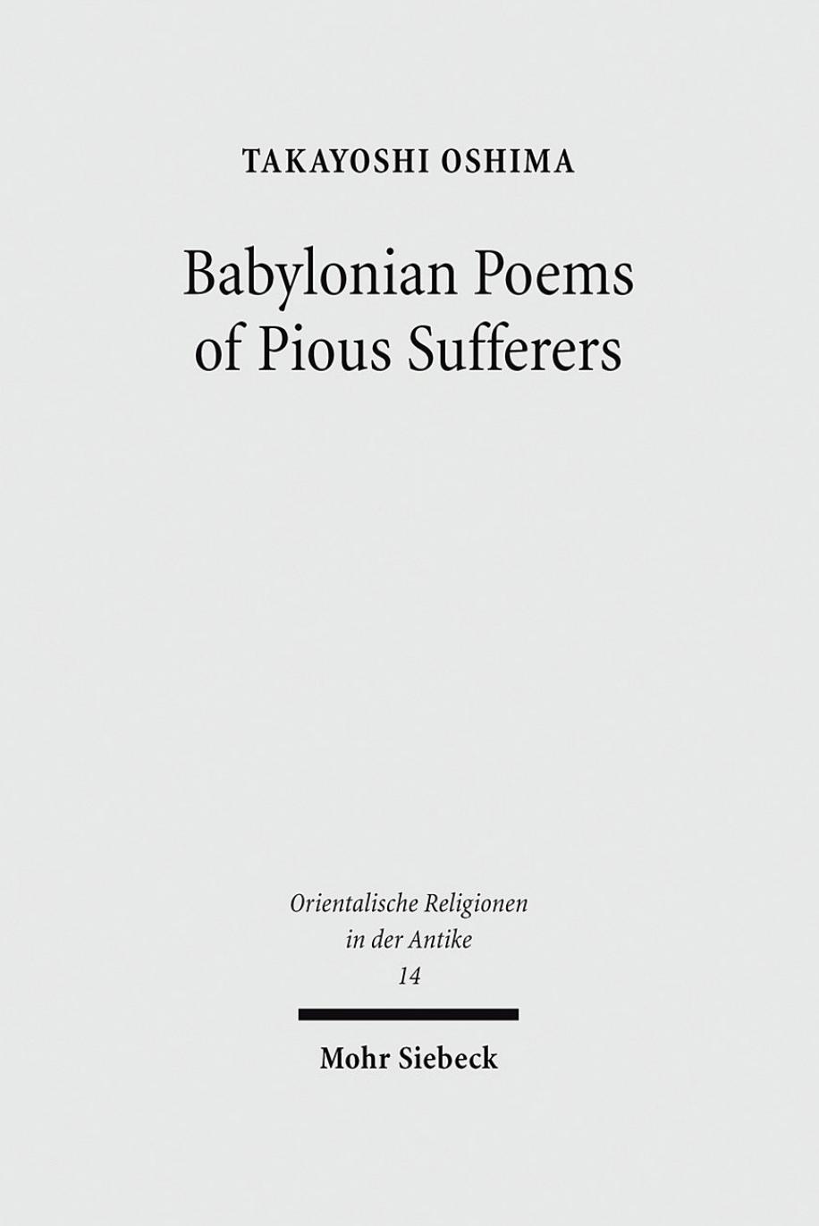 Babylonian Poems of Pious Sufferers by Takayoshi Oshima
