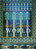 Babylonian World by Leick Gwendolyn