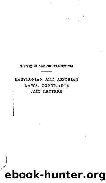 Babylonian and Assyrian Laws Contracts and Letters by Unknown