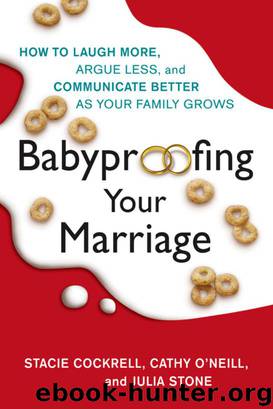Babyproofing Your Marriage: How to Laugh More and Argue Less as Your Family Grows by unknow